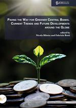Paving the way for greener central banks. Current trends and future developments around the globe