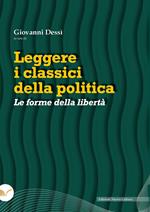 Leggere i classici della politica. Le forme della libertà