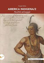 America indigena. Vol. 2: Nudità selvagge