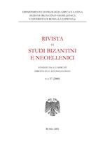 Rivista di studi bizantini e neoellenici (2000). Vol. 37
