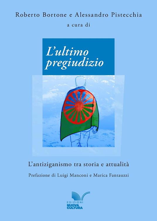 L'ultimo pregiudizio L'antiziganismo tra storia e attualità - copertina