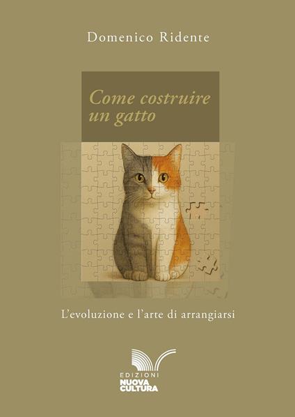 Come costruire un gatto. L’evoluzione e l’arte di arrangiarsi - Domenico Ridente - copertina