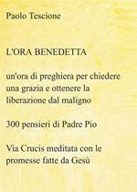 L' ora benedetta