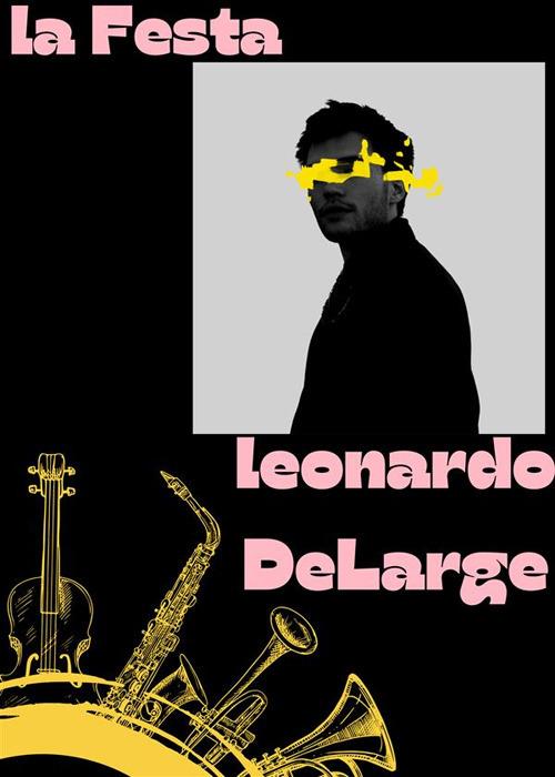 La festa - Leonardo DeLarge - ebook