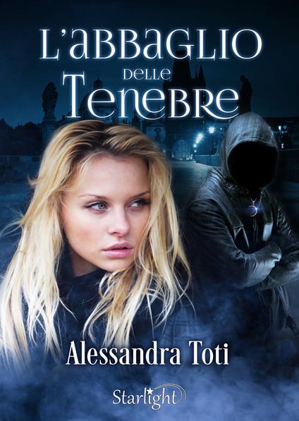 L' abbaglio delle tenebre - Alessandra Toti - copertina