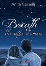 Breath. Un soffio d'amore