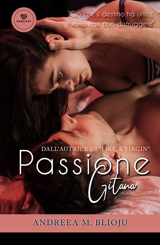 Passione gitana - Andreea M. Blioju - copertina