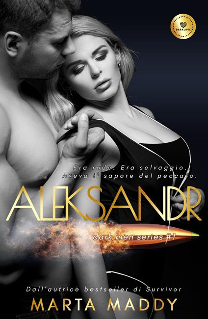 Aleksandr. Dark men series. Vol. 1 - Marta Maddy - copertina