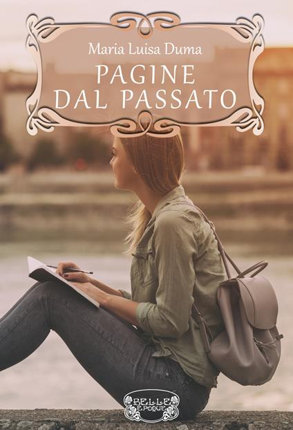Pagine dal passato - Maria Luisa Duma - copertina