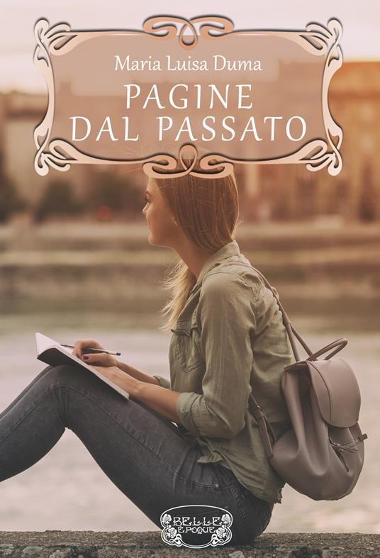 Pagine dal passato - Maria Luisa Duma - copertina
