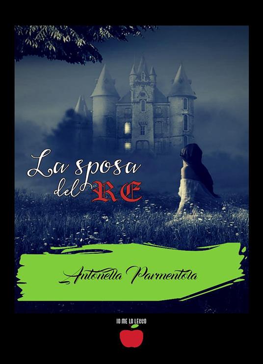 La sposa del re - Antonella Parmentola - copertina