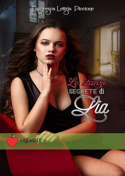 Le stanze segrete di Lia - Francesca Letizia Piccione - ebook