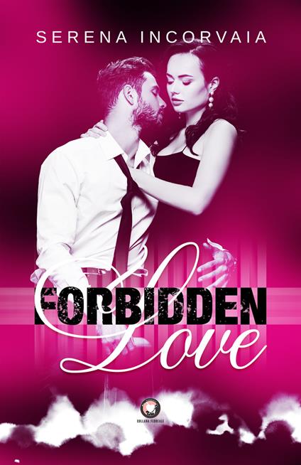 Forbidden love - Serena Incorvaia - copertina