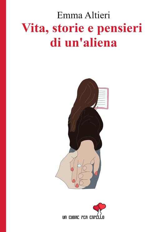 Vita, storie e pensieri di un'aliena - Emma Altieri - copertina