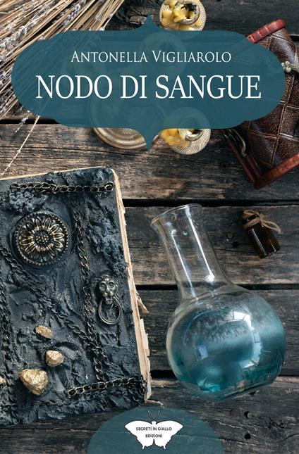 Nodo di sangue - Antonella Vigliarolo - copertina