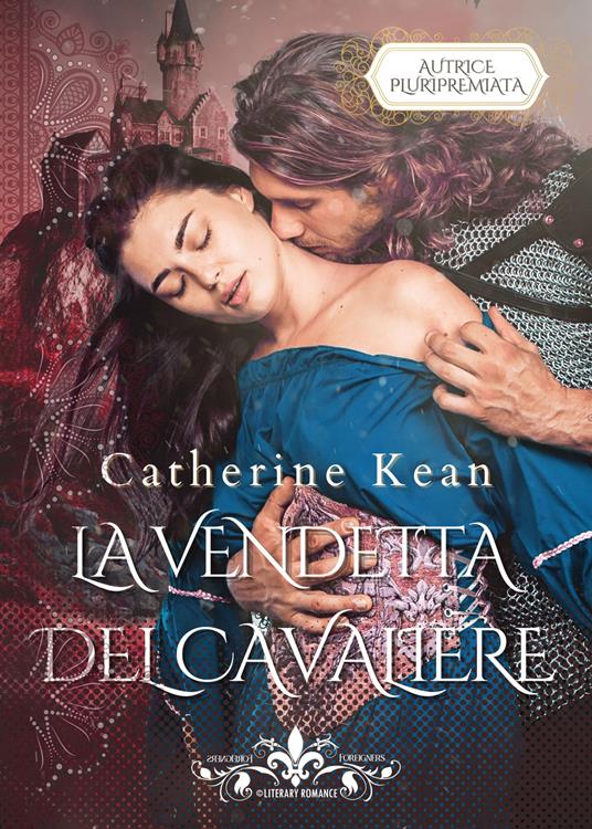 La vendetta del cavaliere. I cavalieri. Vol. 1 - Catherine Kean - copertina