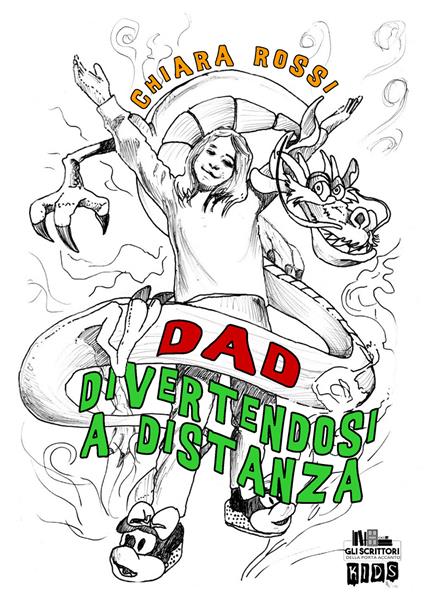 DAD. Divertendosi a distanza - Chiara Rossi - copertina