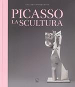 Picasso. La scultura. Catalogo della mostra (Roma, 24 ottobre 2018-3 febbraio 2019). Ediz. a colori