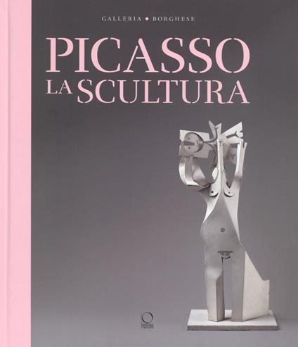Picasso. La scultura. Catalogo della mostra (Roma, 24 ottobre 2018-3 febbraio 2019). Ediz. a colori - copertina