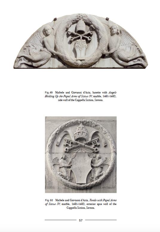 Sixtus IV and the Basso della Rovere d'Aragona overdoor. Architecture and Sculpture in Renaissance Savona. Ediz. illustrata - Mauro Mussolin - 6