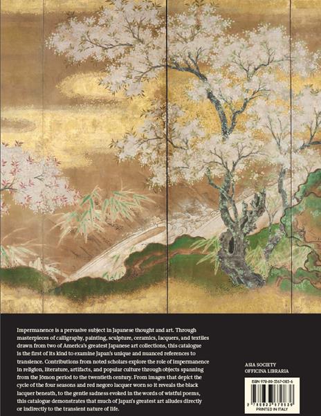 The art of impermanence. Japanese works from the John C. Weber collection and Mr. and Mrs. John D. Rockefeller 3rd collection. Ediz. a colori - Adriana Proser - 7