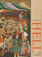 Comparative hell. Arts of asian underworlds. Ediz. a colori