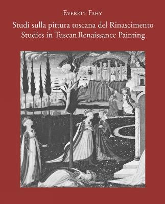 Studi sulla pittura toscana - Everett Fahy - copertina