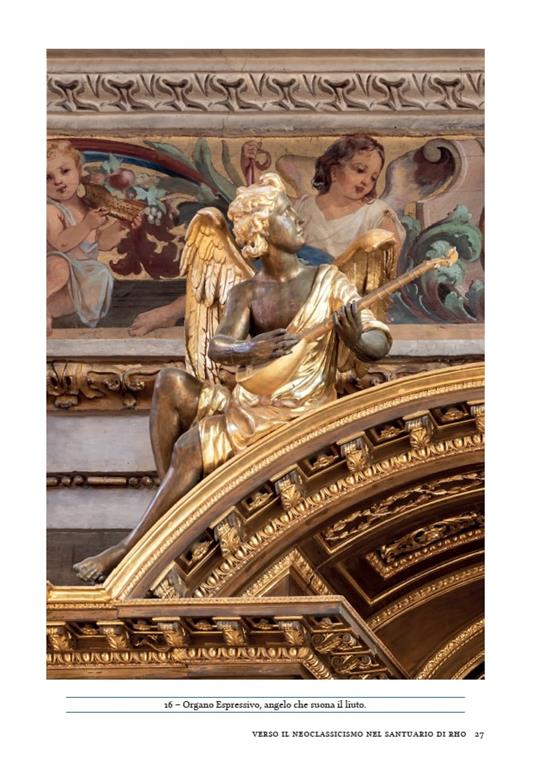 Gli organi del Santuario di Rho. Storia, arte e restauro. Ediz. a colori - Paola Barbara Conti,Stefano Lavazza - 7