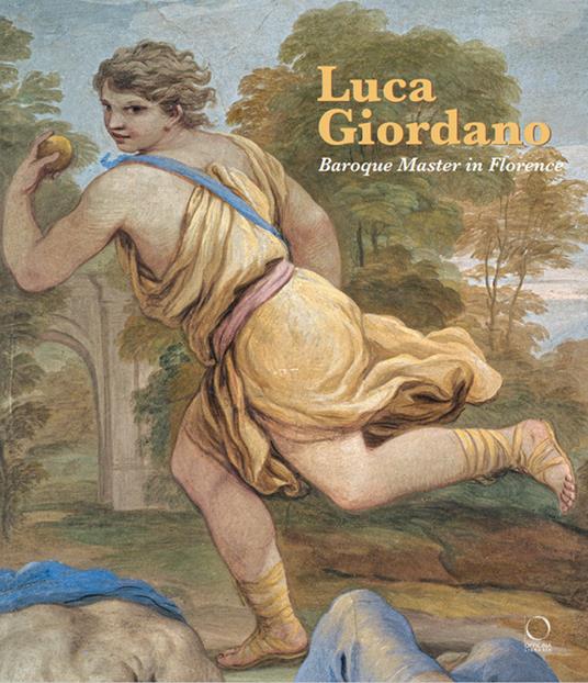 Luca Giordano. Baroque master in Florence. Ediz. a colori - copertina