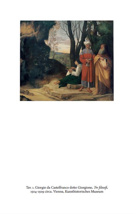 «Vivitur ingenio». I Tre filosofi di Giorgione e Taddeo Contarini - Giulia Zaccariotto - 7