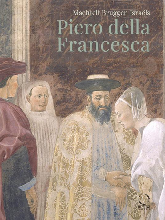 Piero della Francesca - Israëls Machtelt Brüggen - copertina