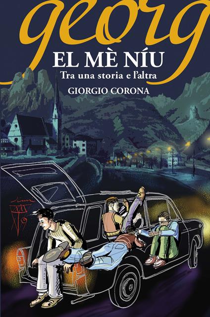 El mè niu. Tra una storia e l'altra - Giorgio Corona - copertina
