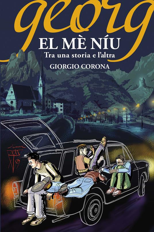 El mè niu. Tra una storia e l'altra - Giorgio Corona - copertina