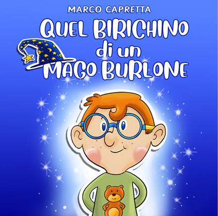 Quel birichino di un mago burlone - Marco Capretta - copertina