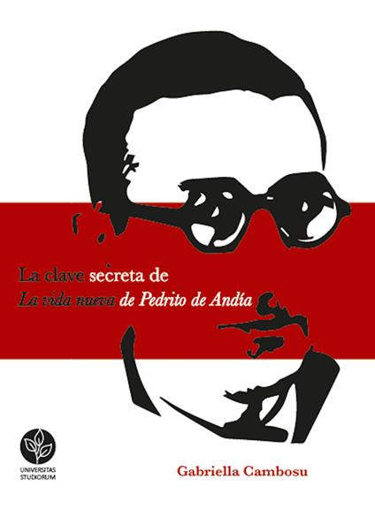 La clave secreta de La vida nueva de Pedrito de Andía - Gabriella Cambosu - copertina