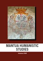 Mantua humanistic studies. Vol. 18
