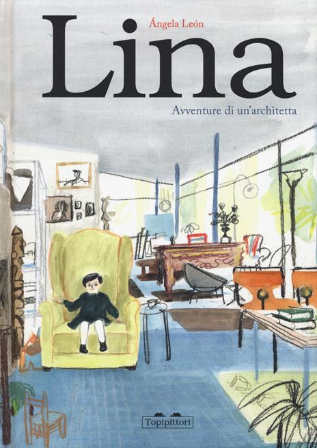 Lina. Avventure di un'architetta - Ángela León - copertina