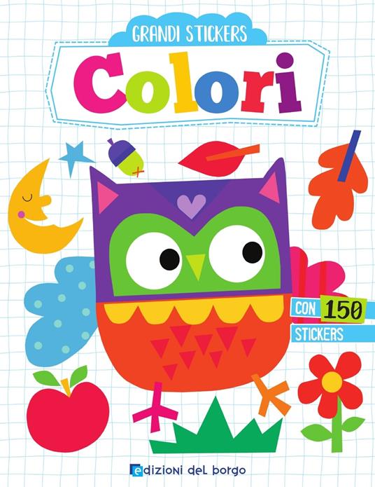 Colori. Grandi stickers. Con adesivi - Elizabeth Golding - copertina