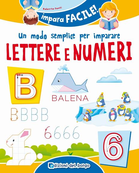 Un modo semplice per imparare lettere e numeri - Roberta Fanti - copertina