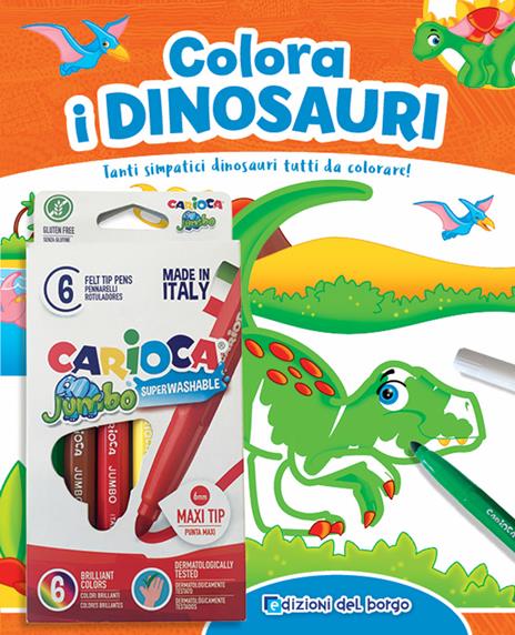 Colora i dinosauri. Tanti simpatici dinosauri tutti da colorare! Con 6 pennarelli - Roberta Fanti - copertina