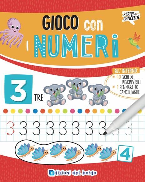 Gioco con i numeri. Ediz. a colori. Con pennarello cancellabile - Roberta Fanti - copertina