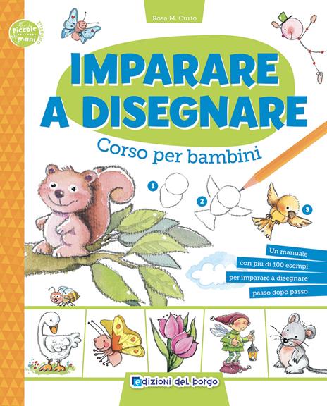 Imparare a disegnare. Corso per bambini - Rosa Maria Curto - copertina