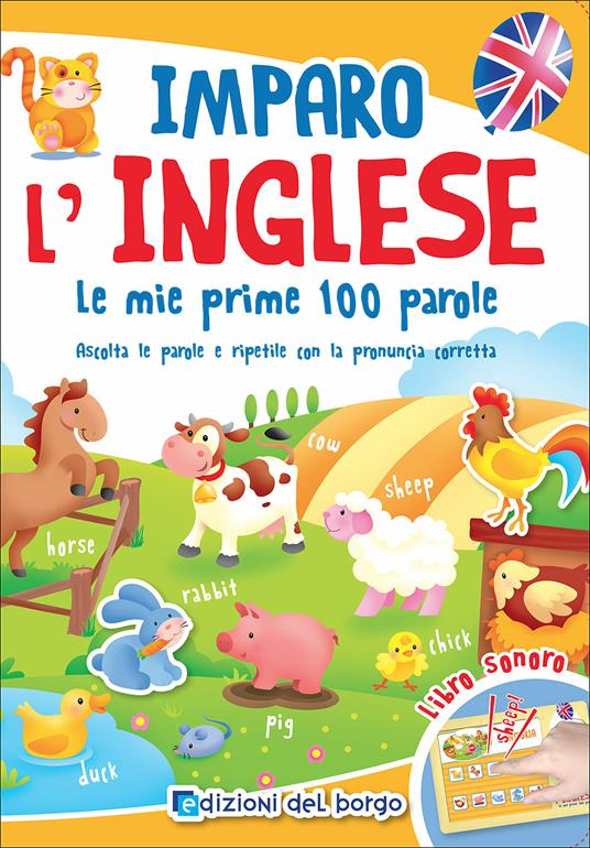 Imparo l'inglese. Le mie prime 100 parole. Ascolta le parole e