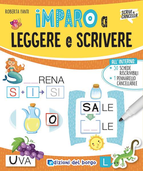 Imparo a leggere e scrivere. Ediz. a colori. Con pennarello a inchiostro cancellabile con cancellino - Roberta Fanti - copertina