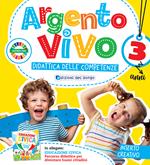 Argento vivo. 3 anni. Quaderno operativo