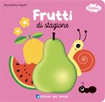 Frutti di stagione. I tattilini. Ediz. a colori