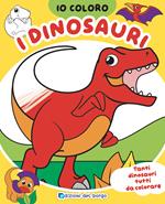Dinosauri. Io coloro. Ediz. a colori