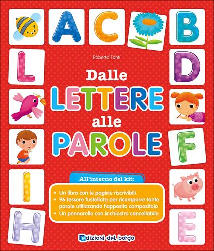Dalle lettere alle parole. Con 96 tessere. Con pennarello cancellabile - Roberta Fanti - copertina