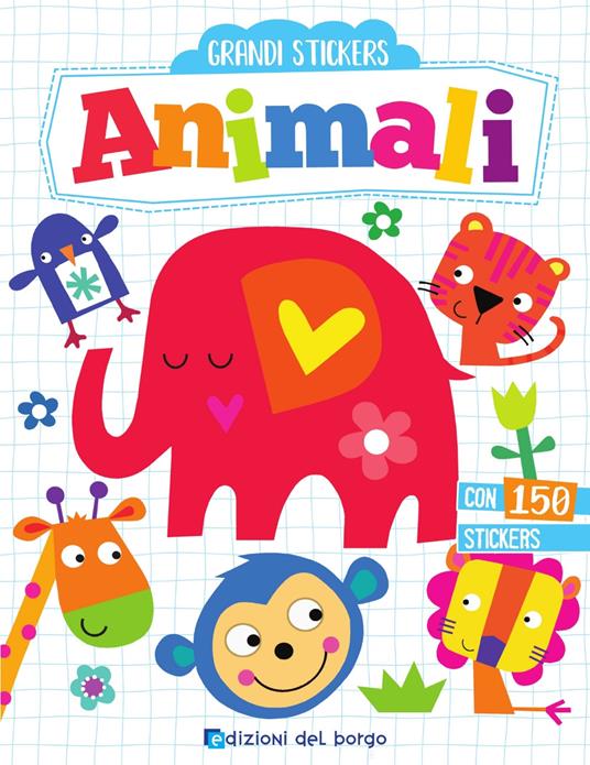 Animali. Grandi stickers. Con adesivi. Ediz. a colori - Elizabeth Golding - copertina