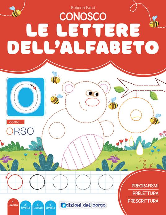 Conosco le lettere dell'alfabeto. Imparo a leggere e scrivere. Ediz. a colori - Roberta Fanti - copertina